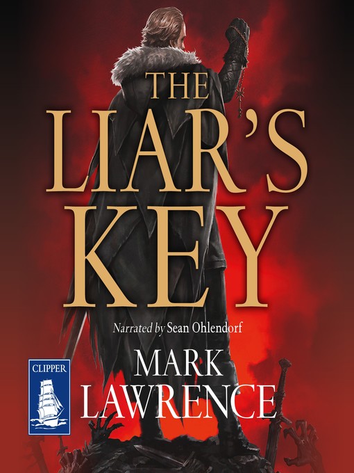 Title details for The Liar's Key by Mark Lawrence - Wait list